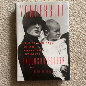 Vanderbilt: The Rise and Fall of an American Dynasty Book